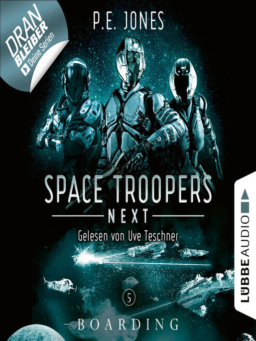 Titeldetails für Boarding--Space Troopers Next, Folge 5 nach P. E. Jones - Verfügbar